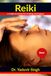 Reiki: A Magical Powerful Healing Technique