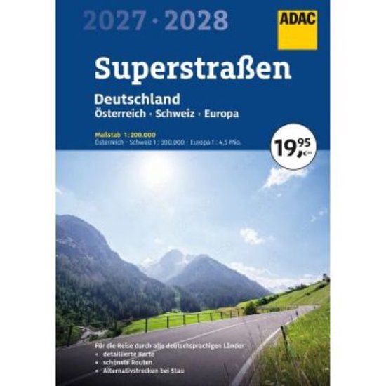 ADAC Superstraßen Autoatlas 2027/2028 Deutschland 1:200.000, Österreich, Schweiz 1:300.000 mit Europa 1:4,5 Mio.