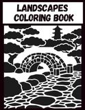 Monochrome Landscapes Coloring Book for Adults