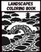 Monochrome Landscapes Coloring Book for Adults