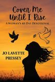 Cover Keperan Publishing Cover Me Until I Rise Paperback