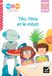 Téo, Nina et le robot: Niveau 100% déchiffrable GS-CP