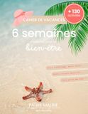 Cahier de vacances - Pause Maline: 6 semaines d'activités pour ton bien-être