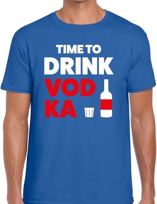 Bellatio Decorations Time to drink Vodka heren T-shirt blauw M