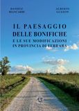 Il paesaggio delle bonifiche e le sue modificazioni in provincia di Ferrara