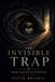 The Invisible Trap: From Escape to Freedom
