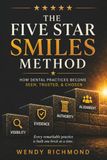 The Five Star Smiles Method