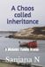 A Independently Published A Chaos called inheritance: A Williams' Family Drama Paperback