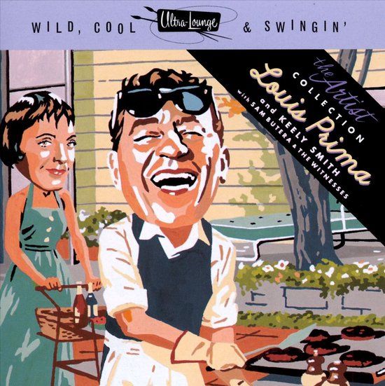 Louis Capitol/EMI Records Ultra Lounge-Wild, Cool & Swingin' Artist Series Vol. 1