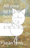 All Libri GmbH All your girls are borin. All my girls are foreign