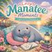 Cozy Manatee: Cute & Cozy Coloring Book