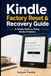 Kindle Kindle Factory Reset & Recovery Guide: A Simple Guide to Fixing Kindle Problems