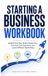 Starting a Business Workbook