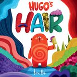 Hugo's Hair - James Alfie - Hardcover