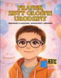 Franek Frank Authentic/Autistic- Franek zbyt glośne urodziny Paperback