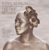 Universal Music Dee Dee Bridgewater Eleanora Fagan 1915-1959: To Billie With Love From
