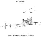 Let PJ Harvey Let England Shake - Demos (CD) (Reissue 2020)