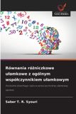 Równania OmniScriptum SRL Równania różniczkowe ulamkowe z ogólnym wspólczynnikiem ulamkowym
