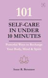 101 Libri GmbH 101 Self-Care in Under 10 Minutes