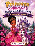 Princess Amara’s Magical Adventures: A Cute Princess Coloring Book for Creative Kids Ages 4-8