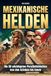 Mexikanische FlipFlop Mexikanische Helden Hardcover