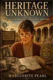 Heritage Unknown: A Julie Middleton Genealogy Mystery