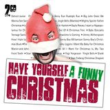 Various Artists - Have Yourself A Funny Christmas
