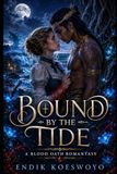 Bound by the Tide: A Blood Oath Romantasy