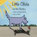 Little Olivia: and the Shadow