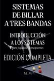 Sistemas Libri GmbH Introducción a Los Sistemas- Sistemas De Billar A Tres Bandas - Introducción A Los Sistemas - Edición Completa