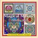 Magical Mosaic: 50 Amazing Mosaic Design Patterns Featuring Mandalas, Nature, Animals, Florals & Geometric Patterns - A Relaxing Adult Coloring Book ... Relief, Mindfulness & Creative Inspiration