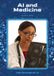 AI Future of AI - AI and Medicine