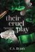 Their Berry Lark Press LLC Untouched- Their Cruel Play Paperback 478 Pages