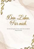 Dein Leben. Für mich.: Ein Erinnerungsbuch über Liebe, Mut und deinen Weg als Mutter