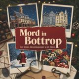 Mord in Bottrop: Der Krimi-Adventskalender in 24 Akten
