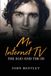 Mr Internet TV: The Ego and The Id