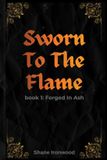 Sworn Libri GmbH Sworn to the Flame - Sworn to the Flame Paperback