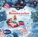 Mein Usborne Mein Klassik-Klangbuch: Der Nussknacker