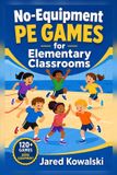 NO-EQUIPMENT Libri GmbH No-Equipment Pe Games for Elementary Classrooms