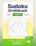 Sudoku Großdruck Leicht: 200 Rätsel mit Lösungen - Ideal für Einsteiger mit etwas Übung