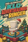 Der tiptop Der ultimative Klo-Adventskalender für Ringer