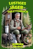 Lustiges Jäger-Toilettenbuch