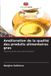 Amélioration Editions Notre Savoir Amélioration de la qualité des produits alimentaires gras