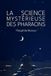 La Science mystérieuse des pharaons