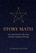 Story Math: How a Silent Film Writer Hid a System of Narrative Archetypes in Plain Sight