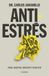 Antiestrés: Paro, respiro, observo y reinicio