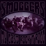 Sonic Rendezvous Smoggers - My Last Rock'n'roll (LP)