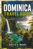 DOMINICA TRAVEL GUIDE