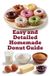 Easy Libri GmbH The Informative Baking- Easy and Detailed Homemade Donut Guide