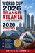 World Cup 2026 Transit Atlanta: A Travel and Stadium Access Guide for 2026 Visitors